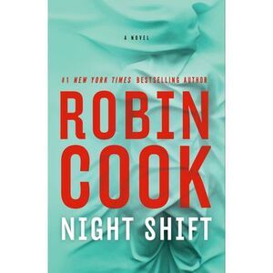 Night Shift -- Robin Cook